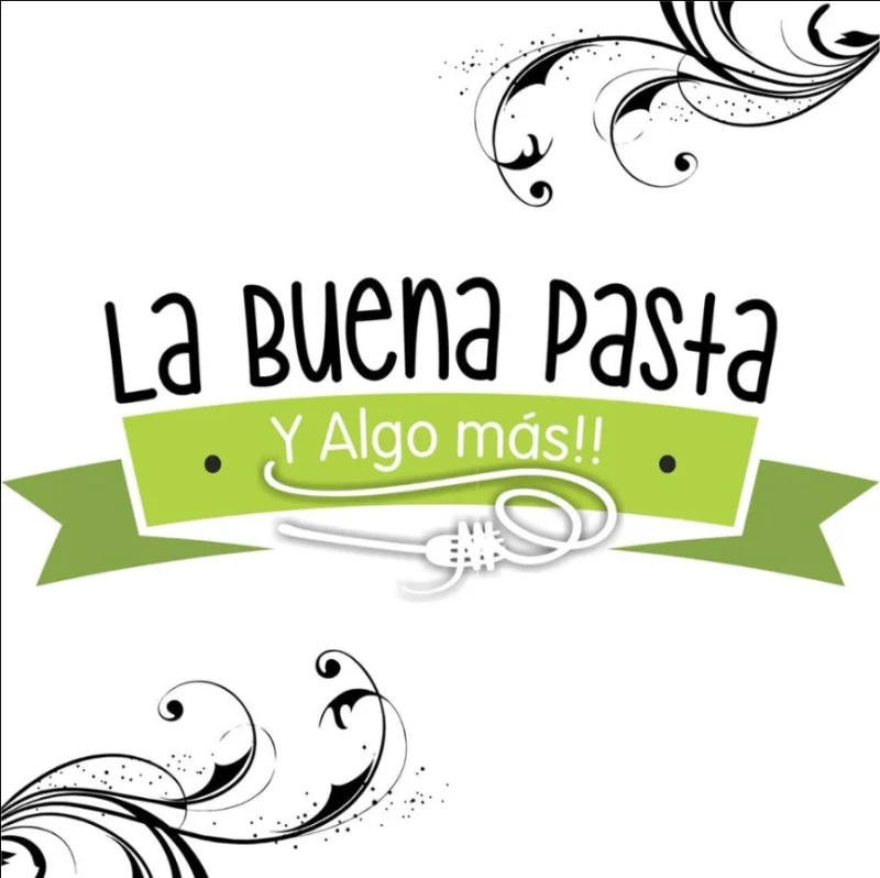 LA BUENA PASTA Y ALGO MAS